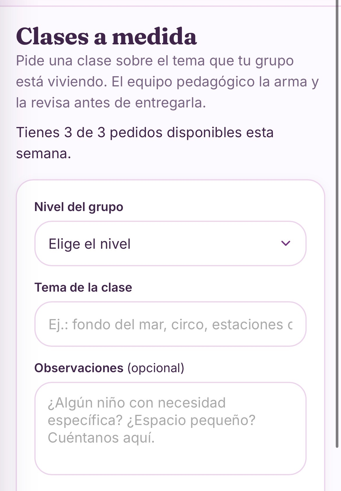 Pantalla real de pedido de clase a medida, con los campos nivel, tema y observaciones
